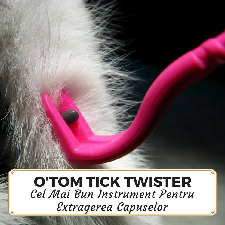 O'TOM TICK TWISTER Instrument Ideal Pentru Extragerea Facila a Capuselor